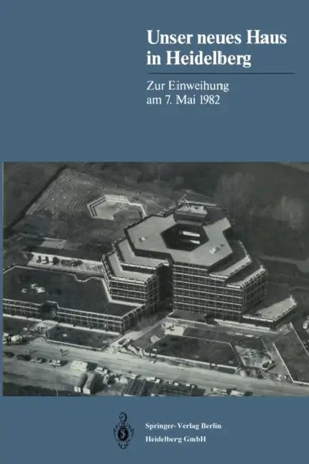 Buy Unser neues Haus in Heidelberg (English, Springer-Verla Springer-Verlag) — BookShops.in