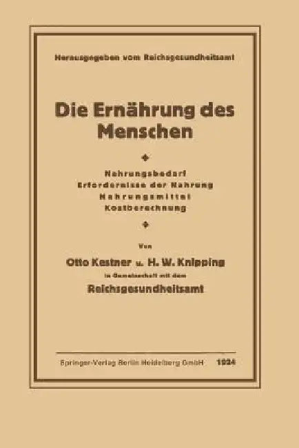 Buy Die Ernährung Des Menschen (English, Otto Kestner | Hugo Wilhelm Knipping) — BookShops.in