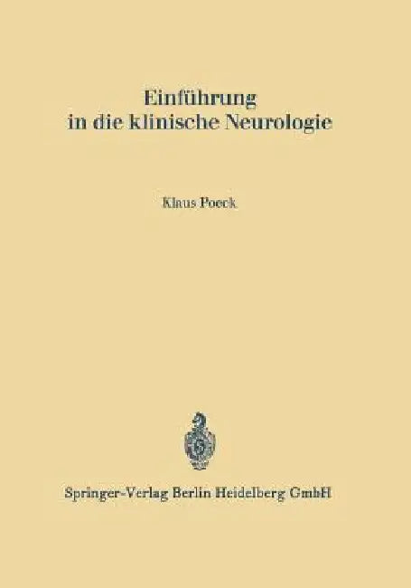 Buy Einführung in Die Klinische Neurologie (English, Klaus Poeck) — BookShops.in