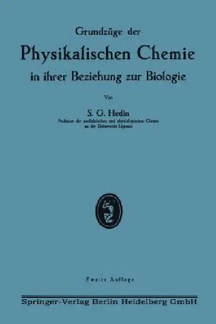 Buy Grundzüge Der Physikalischen Chemie in Ihrer Beziehung Zur Biologie (English, Sven Gustaf Hedin) — BookShops.in