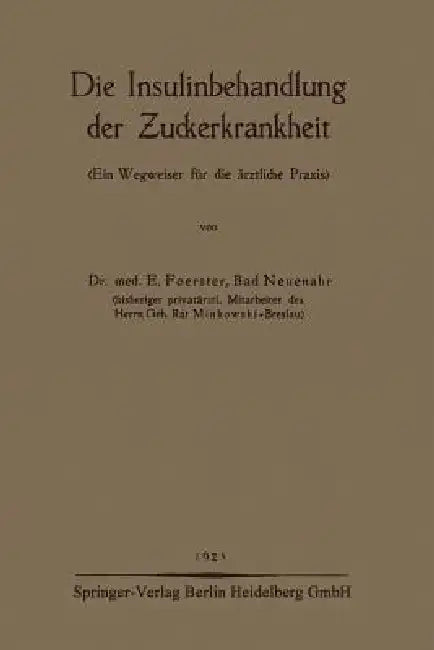 Buy Die Insulinbehandlung Der Zuckerkrankheit (English, E. Foerster) — BookShops.in
