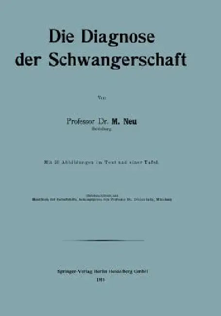 Buy Die Diagnose Der Schwangerschaft (English, Maximilian Neu) — BookShops.in