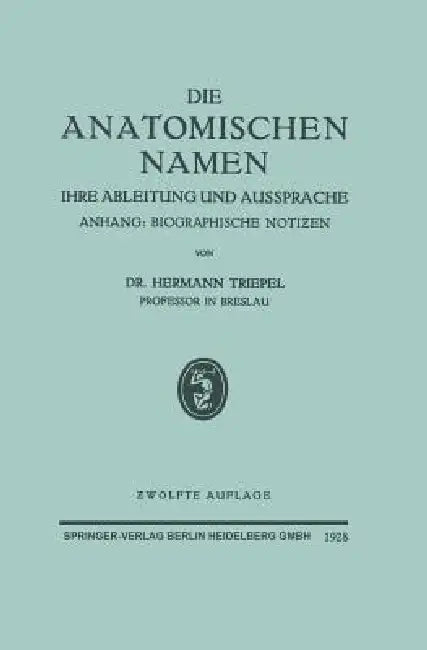 Buy Die Anatomischen Namen (English, Hermann Triepel) — BookShops.in