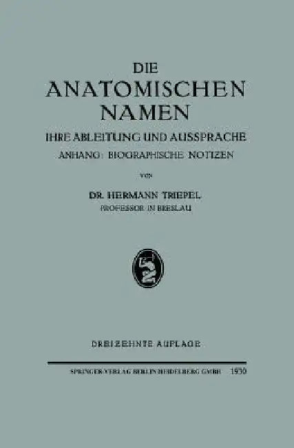 Buy Die Anatomischen Namen (English, Hermann Triepel) — BookShops.in