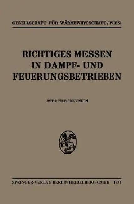 Buy Richtiges Messen in Dampf- Und Feuerungsbetrieben (English, Kenneth A. Loparo) — BookShops.in