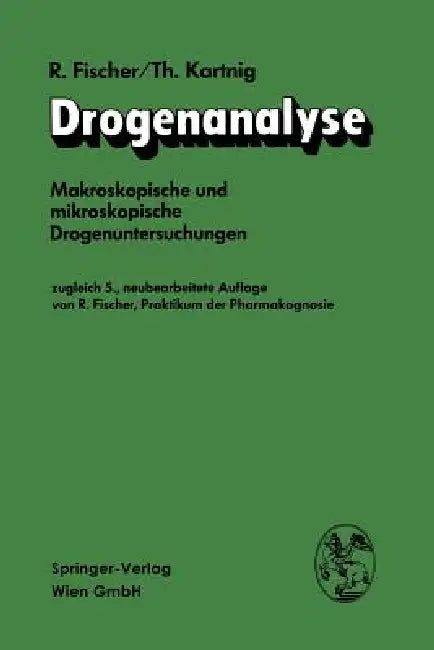 Buy Drogenanalyse (English, Robert Fischer | Theodor Kartnig) — BookShops.in