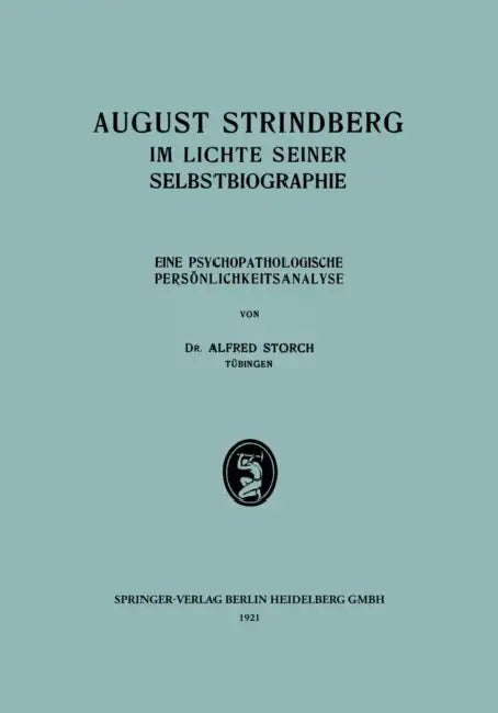 Buy August Strindberg Im Lichte Seiner Selbstbiographie (English, Alfred Storch) — BookShops.in