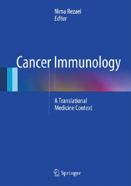 Cancer Immunology | by Nima Rezaei | Springer | by Nima Rezaei | Springer | by Nima Rezaei | Springer | by Nima Rezaei | Springer | by Nima Rezaei | Springer | by Nima Rezaei | Springer | by Nima Rezaei | Springer | by Nima Rezaei | Springer | by Nima Rezaei | Springer | by Nima Rezaei | Springer | by Nima Rezaei | Springer | by Nima Rezaei | Springer | by Nima Rezaei | Springer | by Nima Rezaei | Springer | by Nima Rezaei | Springer | by Nima Rezaei | Springer | by Nima Rezaei | Springer | by N