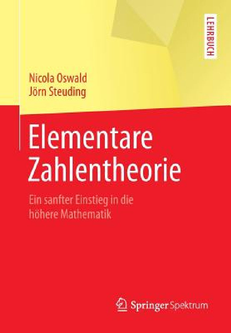 Buy Elementare Zahlentheorie (English, Nicola Oswald | Jörn Steuding) — BookShops.in