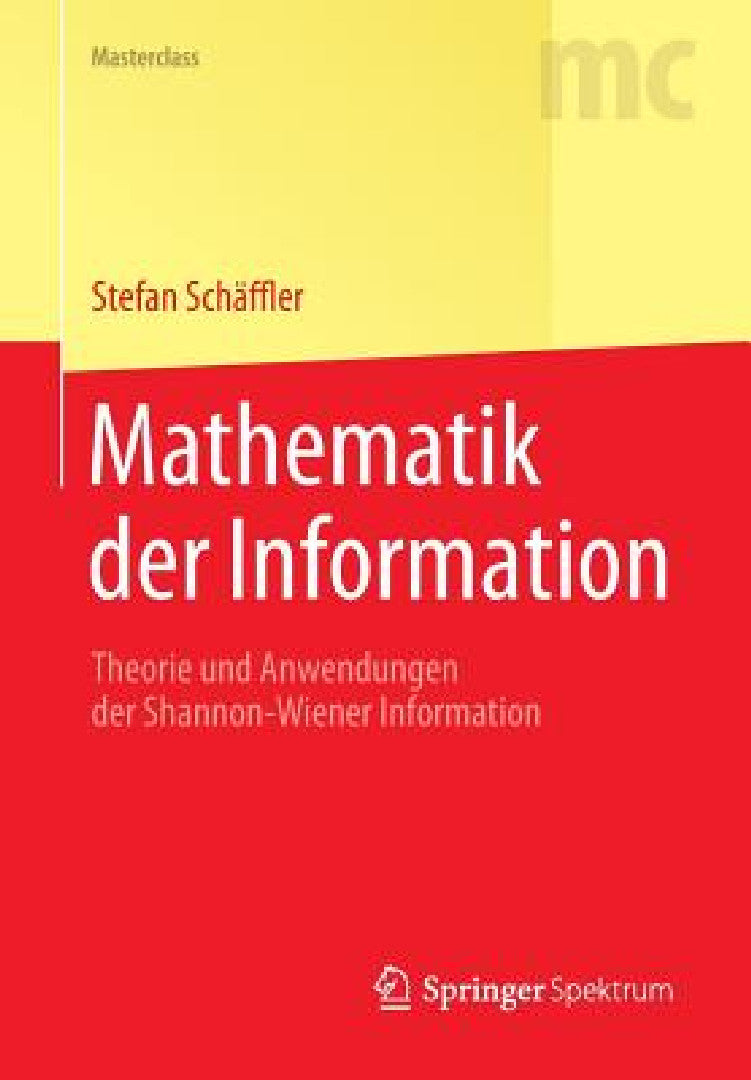 Buy Mathematik Der Information (English, Stefan Schäffler) — BookShops.in