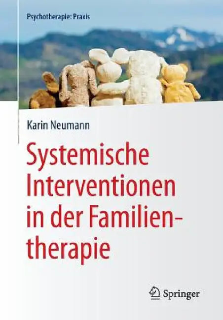 Buy Systemische Interventionen in Der Familientherapie (English, Karin Neumann) β BookShops.in