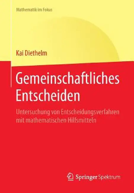 Buy Gemeinschaftliches Entscheiden (English, Kai Diethelm) — BookShops.in