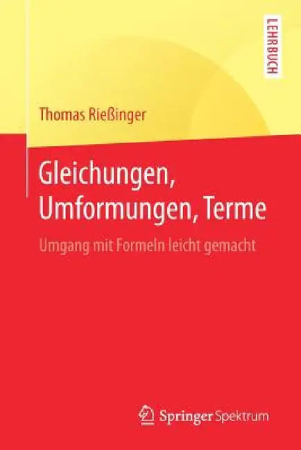 Buy Gleichungen, Umformungen, Terme (English, Thomas Rießinger) — BookShops.in