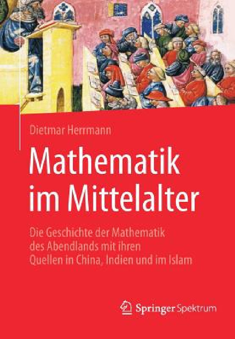 Buy Mathematik Im Mittelalter (English, Dietmar Herrmann) — BookShops.in