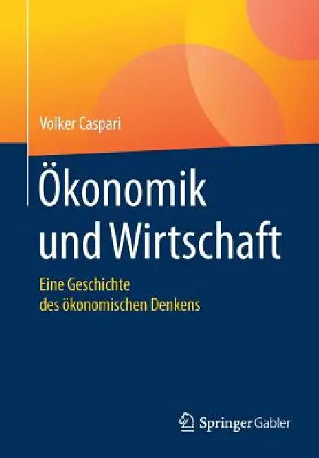Buy Ökonomik Und Wirtschaft (English, Volker Caspari) — BookShops.in