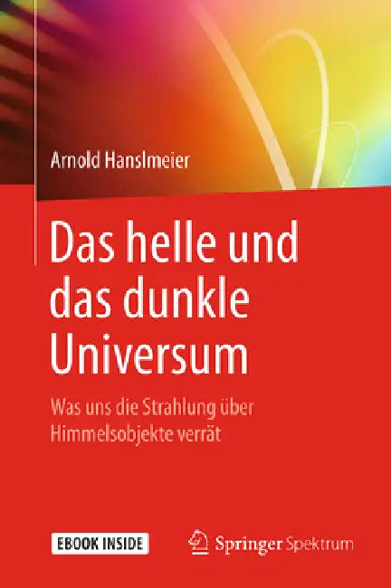 Buy Das Helle Und Das Dunkle Universum (English, Arnold Hanslmeier) — BookShops.in