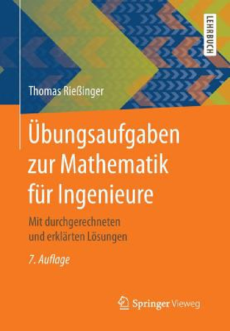 Buy Übungsaufgaben Zur Mathematik Für Ingenieure (English, Thomas Rießinger) — BookShops.in