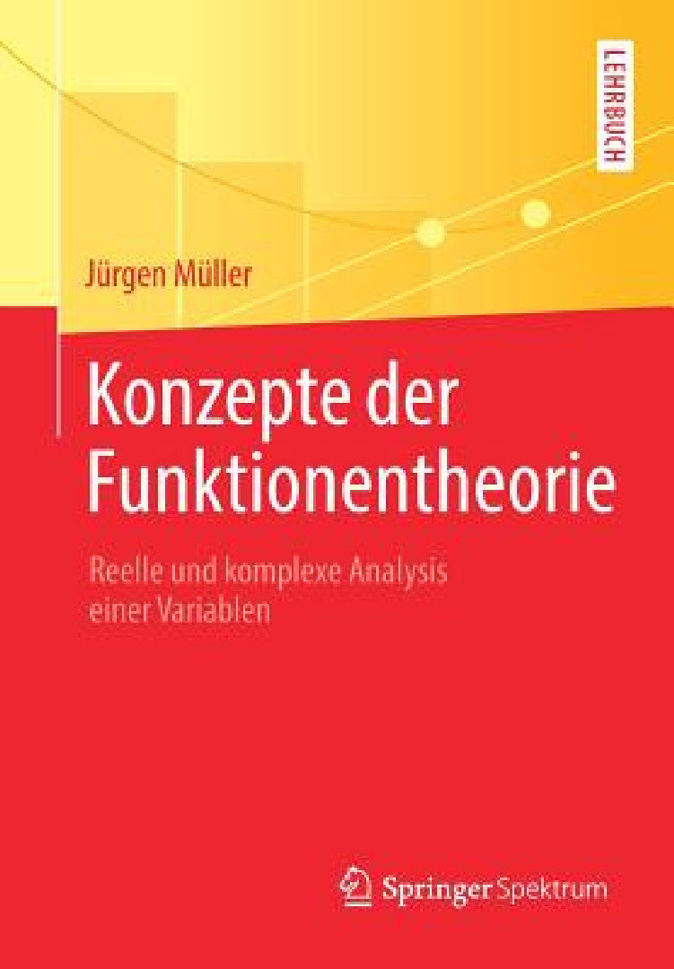 Buy Konzepte Der Funktionentheorie (English, Jürgen Müller) — BookShops.in