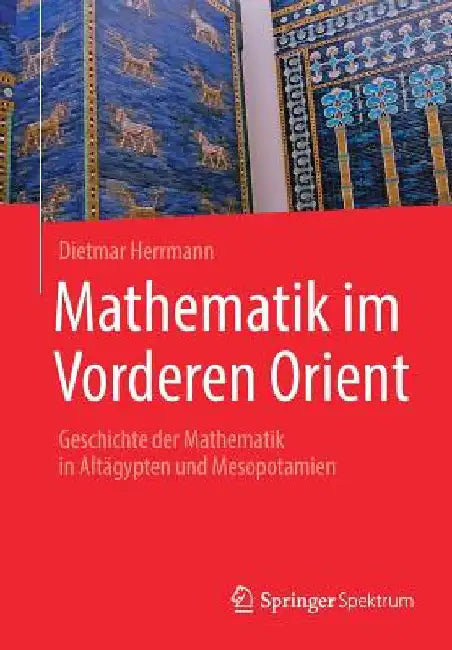 Buy Mathematik Im Vorderen Orient (English, Dietmar Herrmann) — BookShops.in