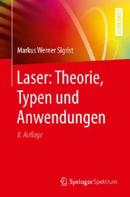 Buy Laser (English, Markus Werner Sigrist) — BookShops.in