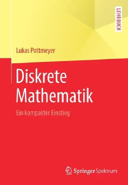 Buy Diskrete Mathematik (English, Lukas Pottmeyer) — BookShops.in