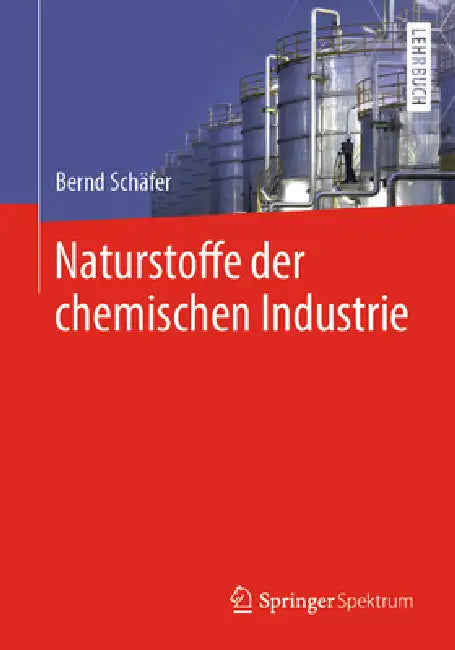 Buy Naturstoffe Der Chemischen Industrie (English, Bernd Schäfer) — BookShops.in