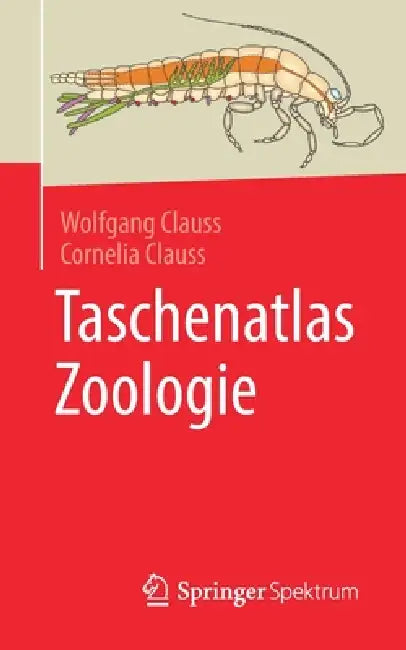 Buy Taschenatlas Zoologie (English, Wolfgang Clauss | Cornelia Clauss) — BookShops.in