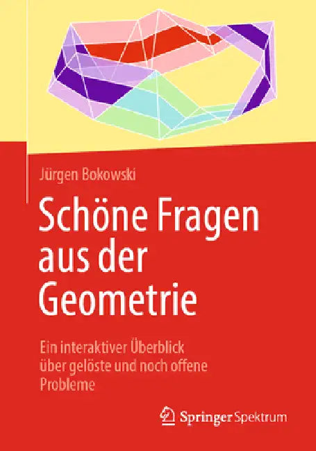 Buy Schöne Fragen Aus Der Geometrie (English, Jürgen Bokowski) — BookShops.in