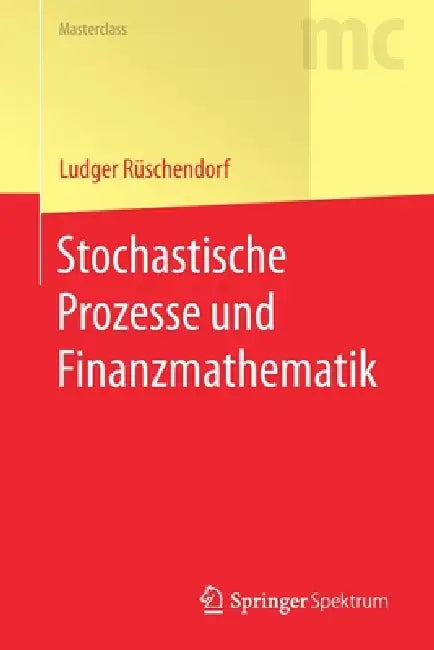 Buy Stochastische Prozesse Und Finanzmathematik (English, Ludger Rüschendorf) — BookShops.in
