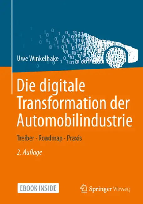 Buy Die Digitale Transformation Der Automobilindustrie (English, Uwe Winkelhake) — BookShops.in