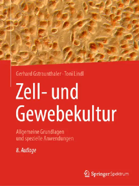 Buy Zell- Und Gewebekultur (English, Gerhard Gstraunthaler | Toni Lindl) — BookShops.in