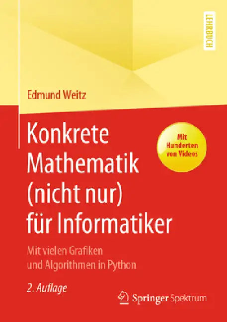 Buy Konkrete Mathematik (Nicht Nur) Für Informatiker (English, Edmund Weitz) — BookShops.in