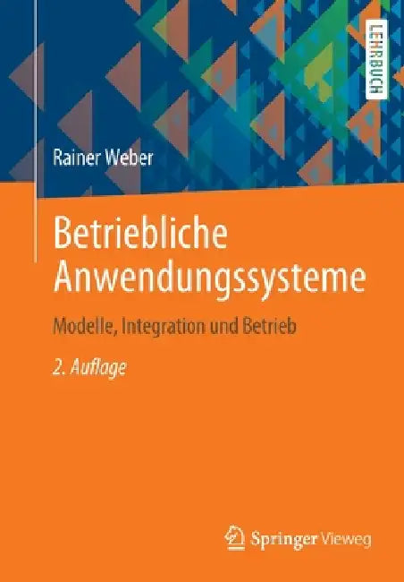 Buy Betriebliche Anwendungssysteme (English, Rainer Weber) — BookShops.in
