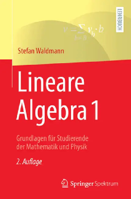 Buy Lineare Algebra 1 (English, Stefan Waldmann) — BookShops.in
