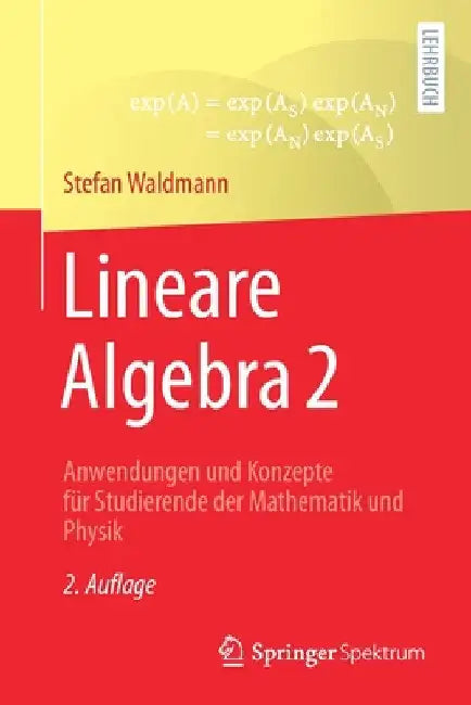 Buy Lineare Algebra 2 (English, Stefan Waldmann) โ BookShops.in