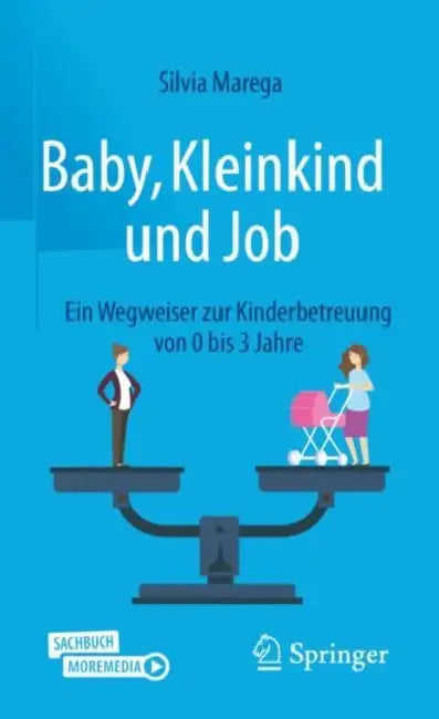 Buy "Baby, Kleinkind und Job" (English, Silvia Marega) — BookShops.in