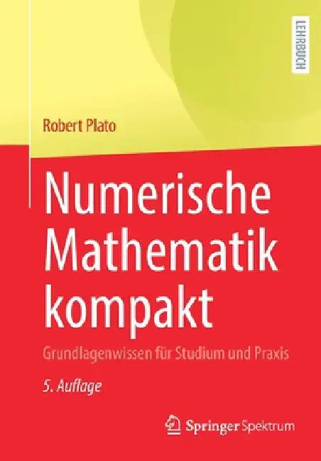 Buy Numerische Mathematik Kompakt (English, Robert Plato) — BookShops.in