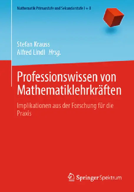 Buy Professionswissen Von Mathematiklehrkräften (English, Stefan Krauss | Alfred Lindl) — BookShops.in