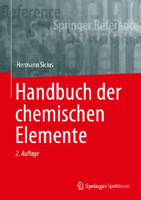 Buy Handbuch Der Chemischen Elemente (English, Hermann Sicius) — BookShops.in