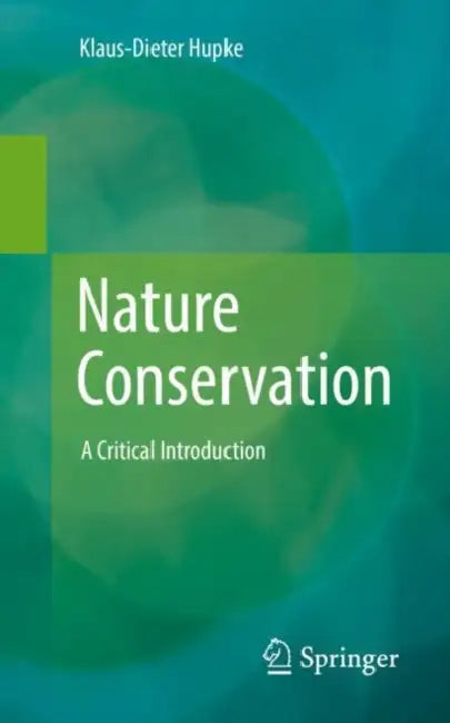 Buy Nature Conservation (English, Klaus-Dieter Hupke) — BookShops.in