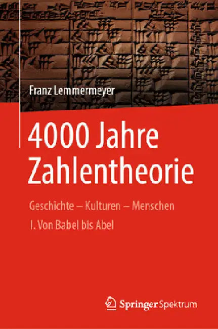 Buy 4000 Jahre Zahlentheorie (English, Franz Lemmermeyer) — BookShops.in