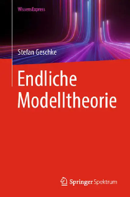 Buy Endliche Modelltheorie (English, Stefan Geschke) — BookShops.in