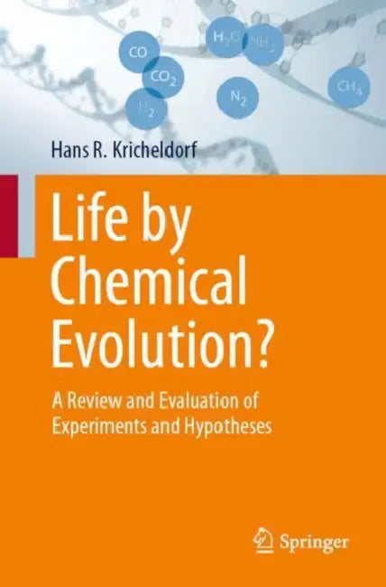 Leben Durch Chemische Evolution?: A Review and Evaluation of Experiments and Hypotheses view 2