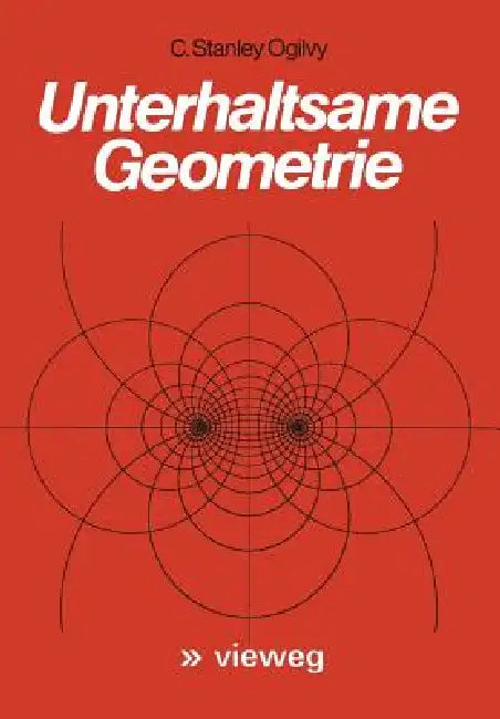 Buy Unterhaltsame Geometrie (English, C. Stanley Ogilvy) — BookShops.in