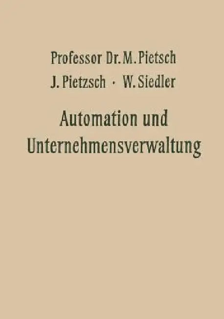 Buy Automation Und Unternehmensverwaltung (English, Max Pietsch) — BookShops.in