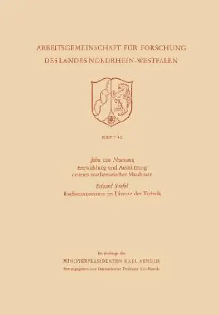 Buy Entwicklung Und Ausnutzung Neuerer Mathematischer Maschinen / Rechenautomaten Im Dienste Der Technik (English, John Von Neumann) — BookShops.in
