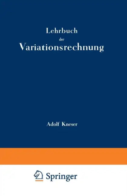 Lehrbuch Der Variationsrechnung (English, Adolf Kneser)
