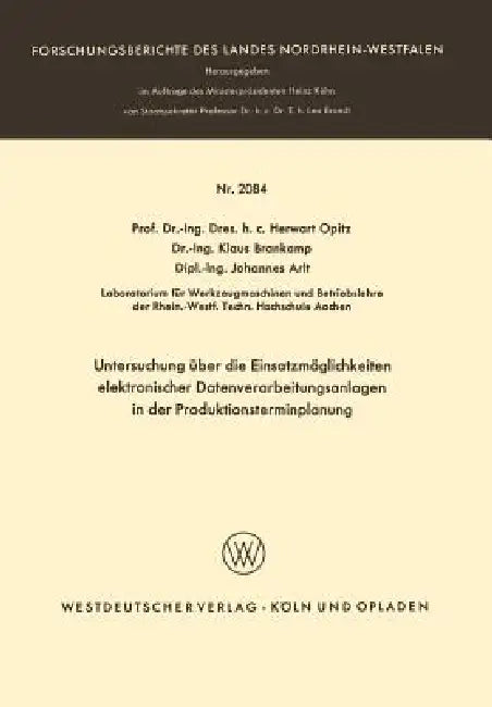 Buy Untersuchung Über Die Einsatzmöglichkeiten Elektronischer Datenverarbeitungsanlagen in Der Produktio (English, Herwart Opitz) — BookShops.in