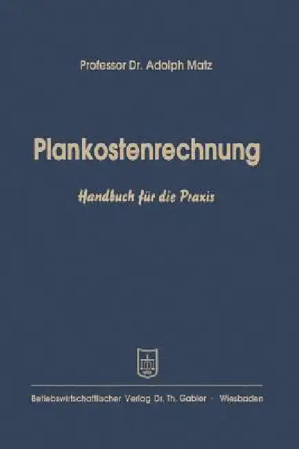 Buy Plankostenrechnung (English, Adolph Matz) — BookShops.in