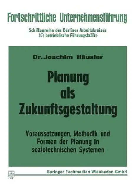 Buy Planung ALS Zukunftsgestaltung (English, Joachim Häusler) — BookShops.in